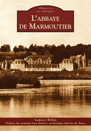 L'abbaye de Marmoutier - Ludovic Billon