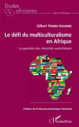 Le défi du multiculturalisme en Afrique : la question des minorités autochtones - Gilbert Tembo Nzambe