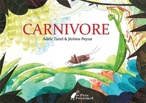 Carnivore - Adèle Tariel