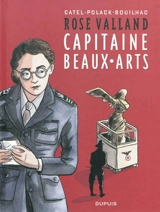 Rose Valland : capitaine beaux-arts - Catel