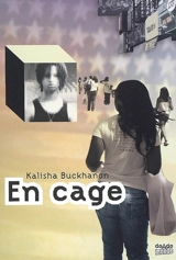 En cage - Kalisha Buckhanon
