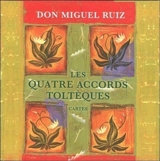 Les quatre accords toltèques : cartes - Miguel Ruiz