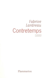 Contretemps - Fabrice Lardreau