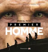Premier homme - Pascal Picq