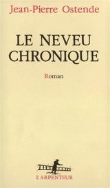 Le Neveu chronique - Jean-Pierre Ostende