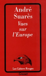 Vues sur l'Europe - André Suarès