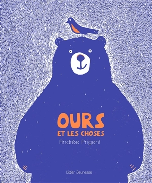 Ours et les choses - Andrée Prigent
