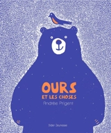Ours et les choses - Andrée Prigent