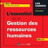 L'essentiel de la gestion des ressources humaines : 2016-2017 - Laëtitia Lethielleux