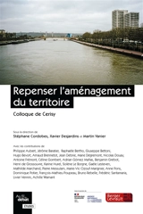 Repenser l'aménagement du territoire : colloque de Cerisy - Centre culturel international (Cerisy-la-Salle, Manche). Colloque (2019)
