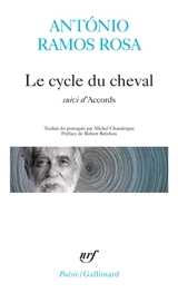 Le cycle du cheval. Accords - António Ramos Rosa