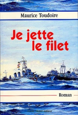 Je jette le filet - Maurice Toudoire