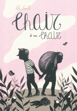 Chair de ma chair - Lola Lorente