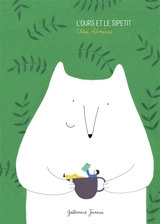 L'ours et le Sipetit - Chloé Alméras