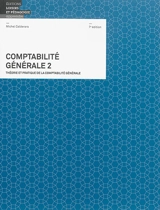 Comptabilité générale : théorie et pratique de la comptabilité générale. Vol. 2 - Michel Calderara
