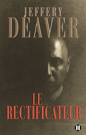 Le rectificateur - Jeffery Deaver