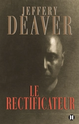 Le rectificateur - Jeffery Deaver