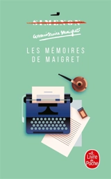Les mémoires de Maigret - Georges Simenon