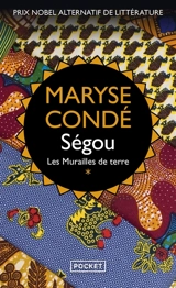 Ségou. Vol. 1. Les murailles de terre - Maryse Condé