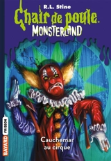 Monsterland. Vol. 7. Cauchemar à Clown Palace - R.L. Stine