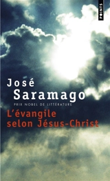 L'Evangile selon Jésus-Christ - José Saramago