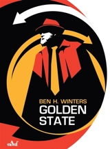 Golden state - Ben H. Winters