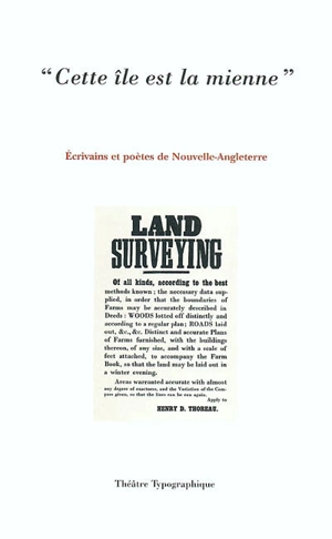 Cette île est la mienne : écrivains et poètes de Nouvelle-Angleterre