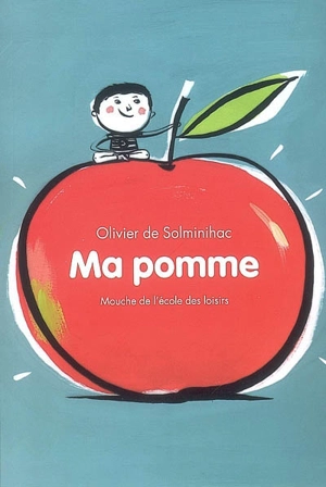 Ma pomme - Olivier de Solminihac