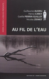 Au fil de l'eau : inédits
