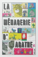 La ménagerie d'Agathe - Eric Chevillard