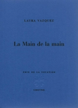 La main de la main - Laura Vazquez