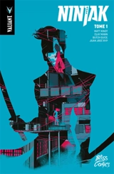 Ninjak. Vol. 1. L'armurerie - Matt Kindt