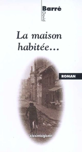 La maison habitée - David Barré