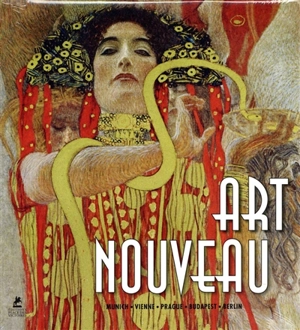 Art nouveau : Munich, Vienne, Prague, Budapest, Berlin. Art nouveau : München, Wien, Praha, Budapest, Berlin - Thomas Hauffe