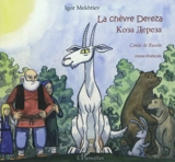 La chèvre Dereza : conte de Russie - Igor Mekhtiev
