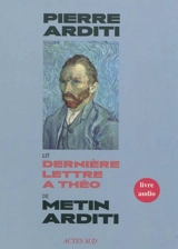 Dernière lettre à Théo - Metin Arditi
