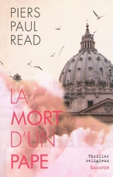 La mort d'un pape - Piers Paul Read