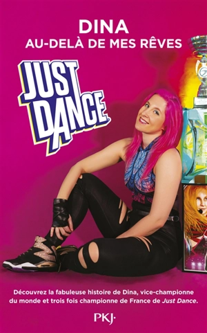 Just dance : au-delà de mes rêves - Dina
