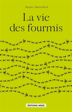 La vie des fourmis - Maurice Maeterlinck