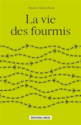 La vie des fourmis - Maurice Maeterlinck