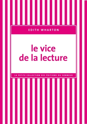 Le vice de la lecture - Edith Wharton