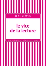 Le vice de la lecture - Edith Wharton