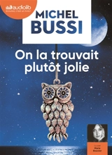 On la trouvait plutôt jolie - Michel Bussi