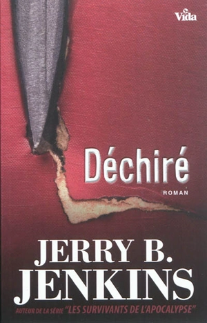 Déchiré - Jerry Bruce Jenkins
