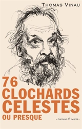 76 clochards célestes ou presque - Thomas Vinau