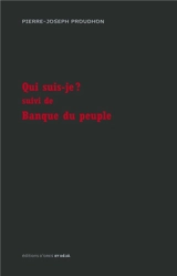 Qui suis-je ?. Banque du peuple - Pierre-Joseph Proudhon
