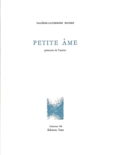 Petite âme - Valérie-Catherine Richez