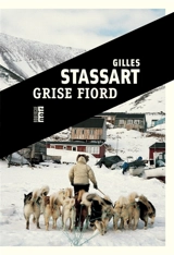Grise fiord - Gilles Stassart