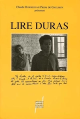 Lire Duras - Claude Burgelin