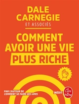 Comment avoir une vie plus riche - Dale Carnegie training